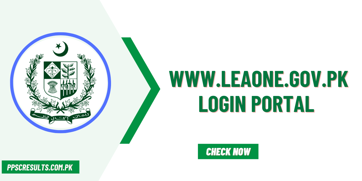 www.leaone.gov.pk login Portal 2024