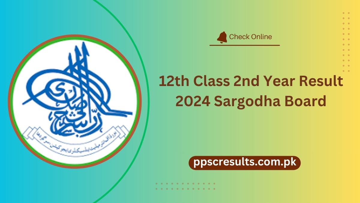 12th Class 2nd Year Result 2024 Sargodha Board Gazette [ Link Out ]