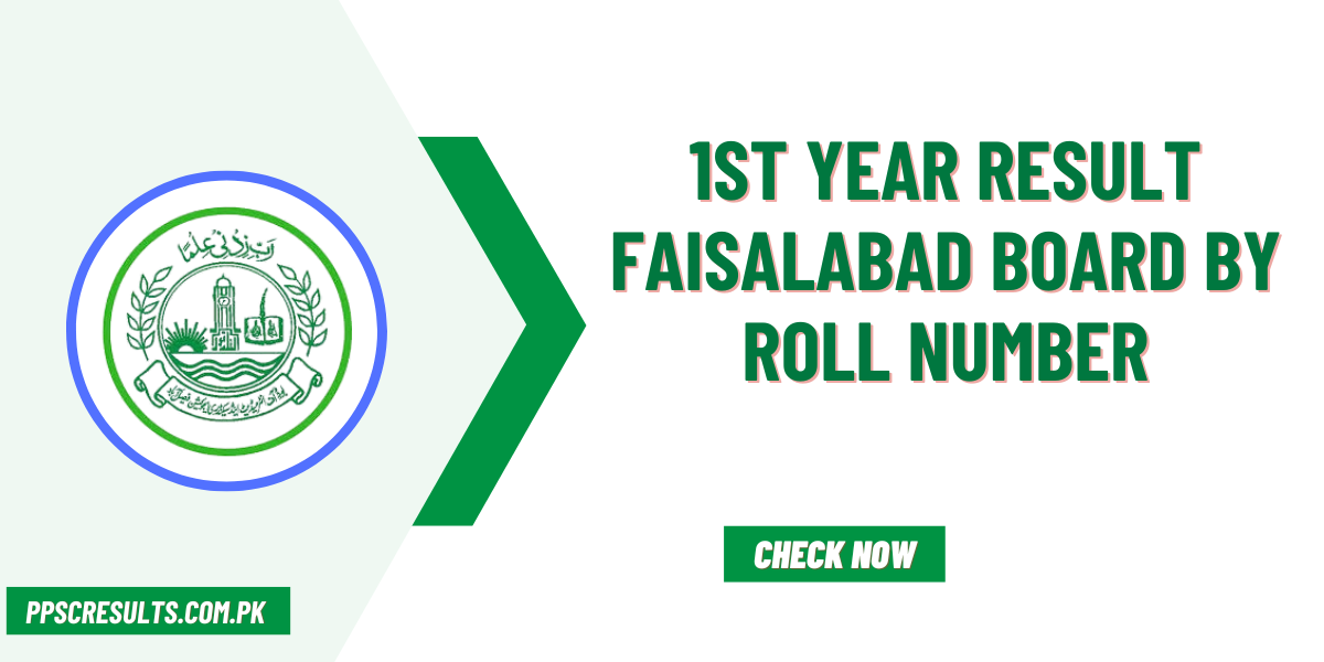 1st Year Result Faisalabad Board by Roll Number