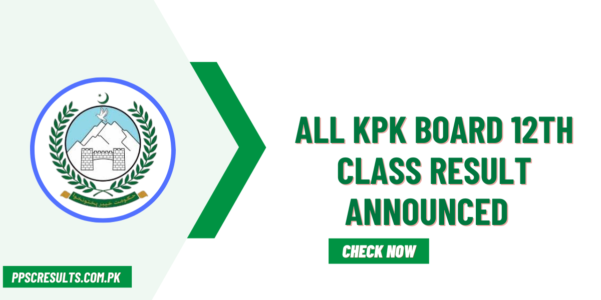 All KPK Board 12th Class Result Announced