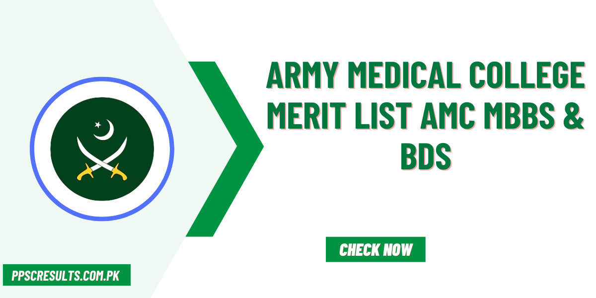 Army Medical College Merit List AMC MBBS & BDS