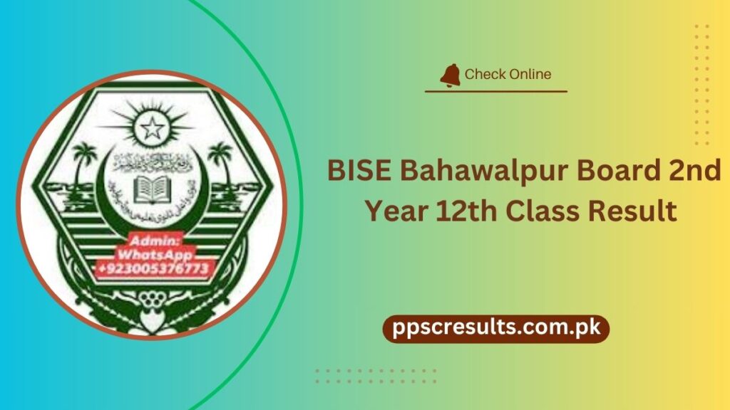 BISE Bahawalpur Board 2nd Year 12th Class Result Gazette 2024