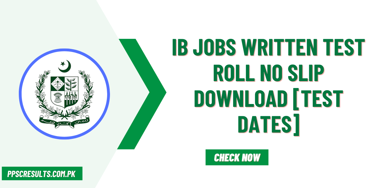 IB Jobs Written Test Roll No Slip Download [Test Dates]