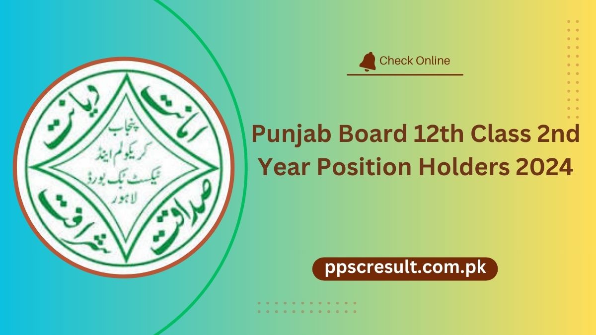 Punjab Board 12th Class 2nd Year Position Holders 2024