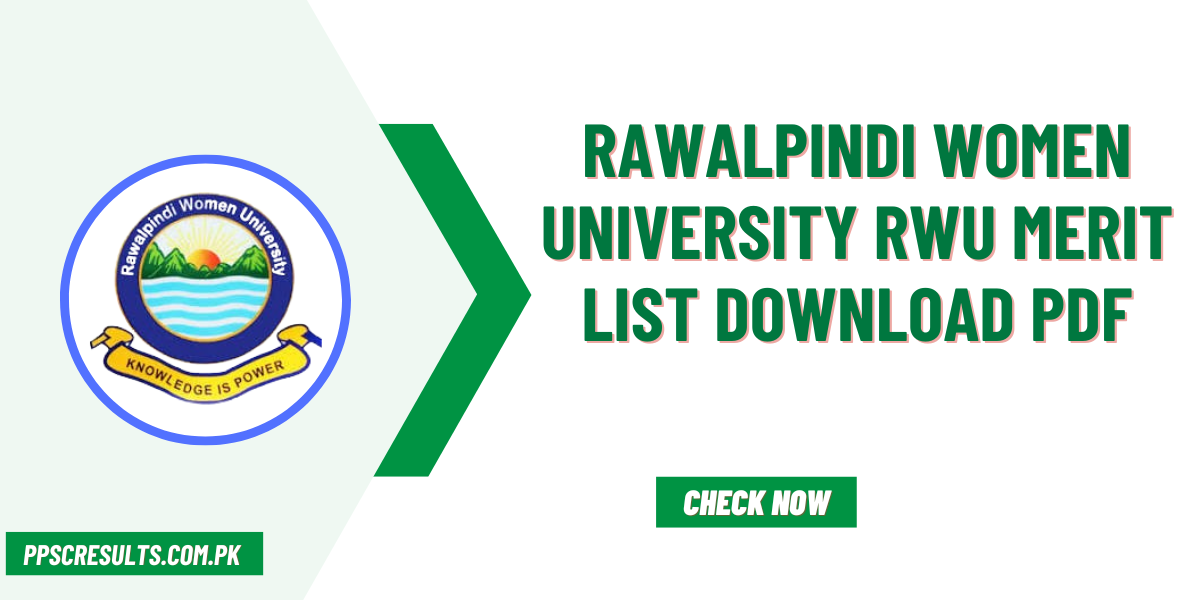 Rawalpindi Women University RWU Merit List Download PDF